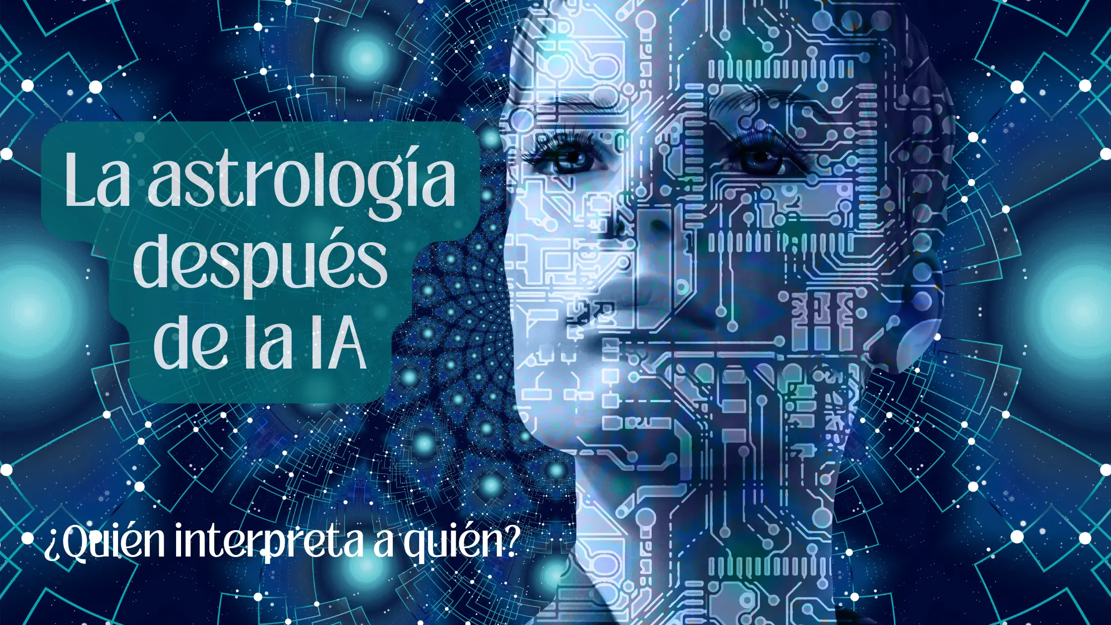 La Astrología después de la IA